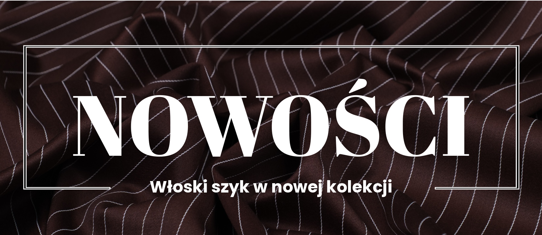 Nowości Sklepu KEY Fabrics - Nowa dostawa włoskich tkanin