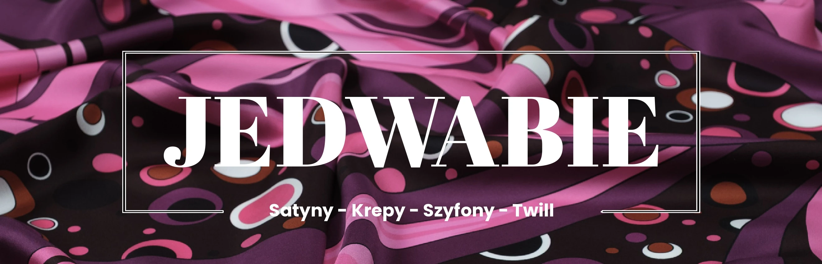 Jedwabie – luksusowe tkaniny we wzory i kolory